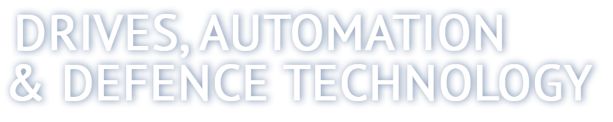Antriebe, Automation & Wehrtechnik